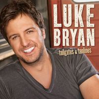 Luke Bryan - Tailgates & Tanlines